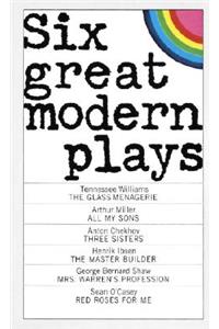 Six Great Modern Plays