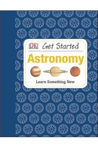 Get Started: Astronomy