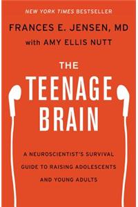 The Teenage Brain