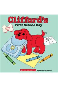 Clifford's First School Day