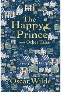 The Happy Prince and Other Tales