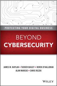 Beyond Cybersecurity