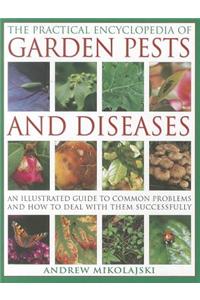 The Practical Encyclopedia of Garden Pests and Diseases