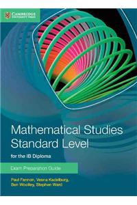 Mathematical Studies Standard Level for the Ib Diploma Exam Preparation Guide