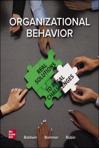 ISE Managing Organizational Behavior: Real Solutions to Real Challenges