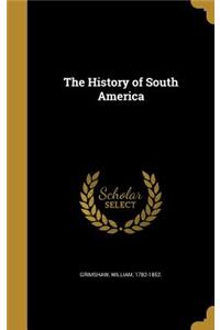 The History of South America