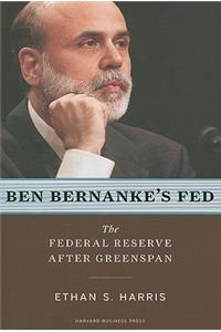 Ben Bernanke's Fed