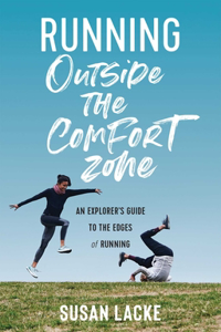 Running Outside the Comfort Zone