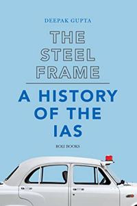 The Steel Frame A History of the IAS