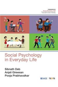 Social Psychology in Everyday Life