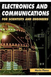 Electronics and Communications for Scientists and Engineers