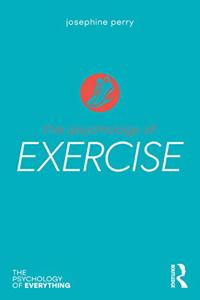 The Psychology of Exercise