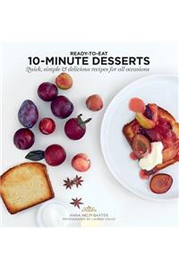 10 Minute Desserts