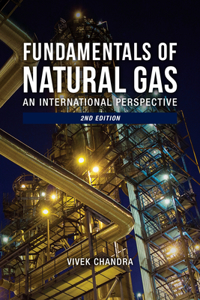 Fundamentals of Natural Gas: An International Perspective