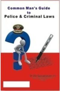 Common Man's Guide to Police & Criminal Laws