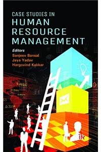 Case Studies in Human Resource Management