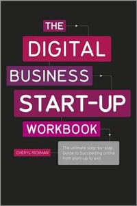 The Digital Business Start-Up Workbook