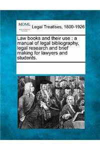 Law Books and Their Use