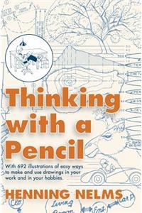 Thinking with a Pencil