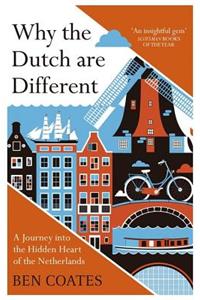 Why the Dutch Are Different