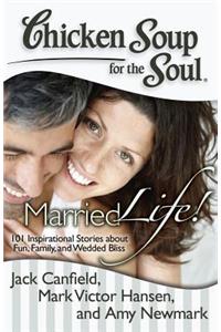 Chicken Soup for the Soul: Married Life!