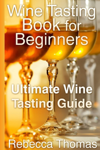 Wine Tasting Book for Beginners