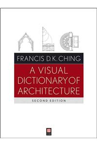 A Visual Dictionary of Architecture