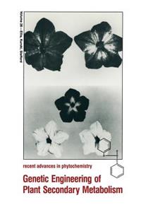 Genetic Engineering of Plant Secondary Metabolism