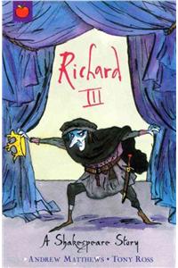 A Shakespeare Story: Richard III