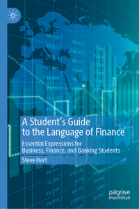 A Student's Guide to the Language of Finance