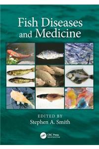 Fish Diseases and Medicine