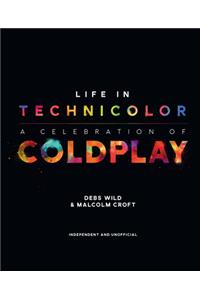 Life in Technicolor: A Celebration of Coldplay