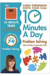 10 Minutes a Day Problem Solving KS2 Ages 7-9