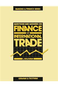 Questions and Answers on Finance of International Trade