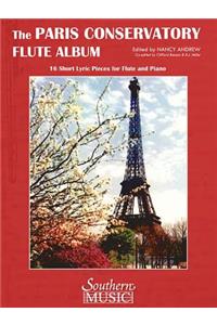 Paris Conservatory Flute Album: 16 Short Lyric Pieces for Flute and Piano