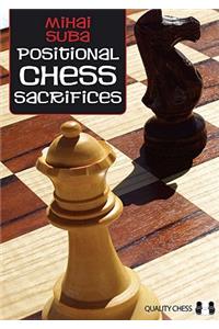 Positional Chess Sacrifices