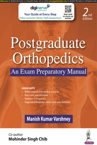 POSTGRADUATE ORTHOPEDICS AN EXAM PREPARATORY MANUAL