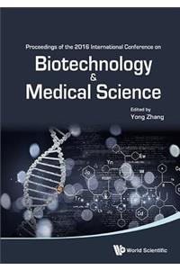 Biotechnology and Medical Science