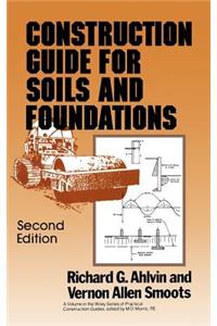 Construction Guide for Soils and Foundations