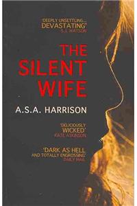 Silent Wife: The gripping bestselling novel of betrayal, revenge and murder...