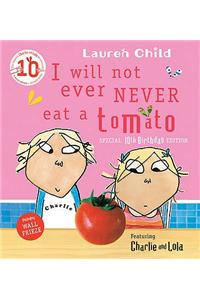 Charlie and Lola: I Will Not Ever Never Eat a Tomato