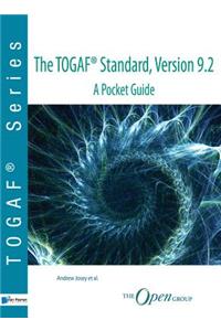 The Togaf (R) Standard, Version 9.2 - A Pocket Guide