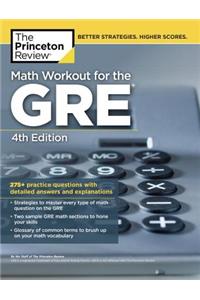 Math Workout for the Gre, 4th Edition