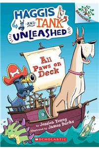 All Paws on Deck: A Branches Book (Haggis and Tank Unleashed #1)