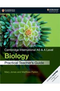 Cambridge International as & a Level Biology Practical Teacher's Guide