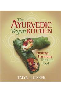 The Ayurvedic Vegan Kitchen