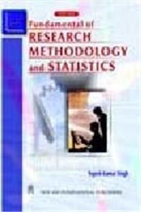 Fundamental of Research Methodology and Statistics