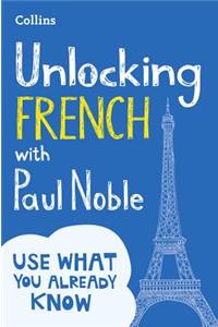 Unlocking French with Paul Noble