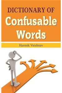 Dictionary of Confusable Words