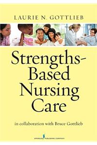 Strengths-Based Nursing Care